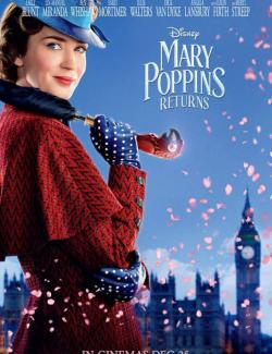 Мэри Поппинс возвращается / Mary Poppins Returns (2018) HD 720 (RU, ENG)