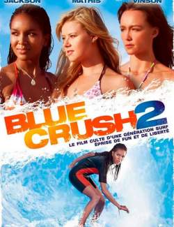 Голубая волна 2 / Blue Crush 2 (2011) HD 720 (RU, ENG)