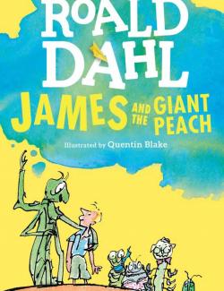 Джеймс и гигантский персик / James and the Giant Peach (Dahl, 1961) – книга на английском