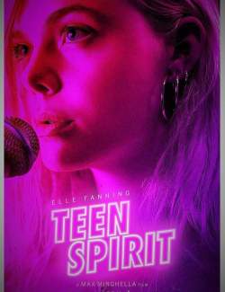   / Teen Spirit (2018) HD 720 (RU, ENG)