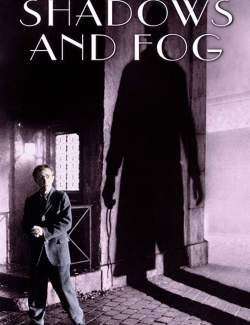    / Shadows and Fog (1991) HD 720 (RU, ENG)