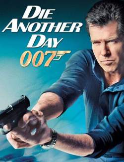 ,     / Die Another Day (2002) HD 720 (RU, ENG)