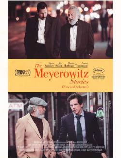 Истории семьи Майровиц / The Meyerowitz Stories (New and Selected) (2017) HD 720 (RU, ENG)