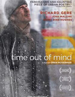    / Time Out of Mind (2014) HD 720 (RU, ENG)