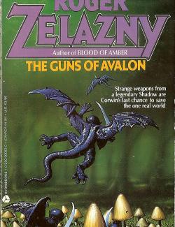 The Guns of Avalon /   (by Roger Zelazny, 2012) -   
