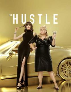 Отпетые мошенницы / The Hustle (2019) HD 720 (RU, ENG)
