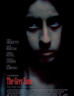   / The Grey Zone (2001) HD 720 (RU, ENG)