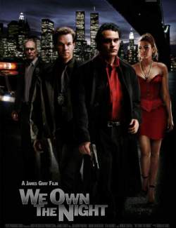   / We Own the Night (2007) HD 720 (RU, ENG)