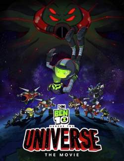  10  :  / Ben 10 vs. the Universe: The Movie (2020) HD 720 (RU, ENG)