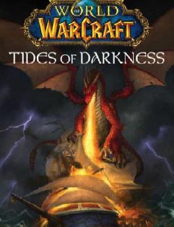   / World of WarCraft: Tides of Darkness (Rosenberg, 2007)    