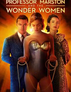    - / Professor Marston and the Wonder Women (2017) HD 720 (RU, ENG)
