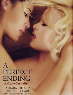   / A Perfect Ending (2012) HD 720 (RU, ENG)