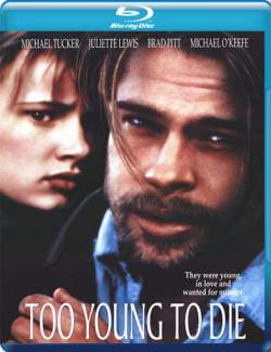   / Too Young to Die? (1990) HD 720 (RU, ENG)