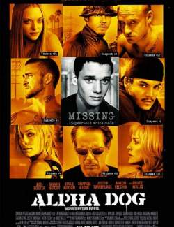   / Alpha Dog (2005) HD 720 (RU, ENG)