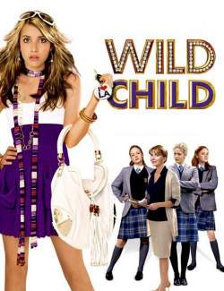  / Wild Child (2008) HD 720 (RU, ENG)