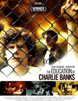   / The Education of Charlie Banks (2007) HD 720 (RU, ENG)