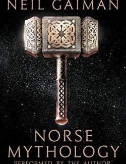 Norse Mythology / Скандинавские боги (by Neil Gaiman, 2017) - аудиокнига на английском