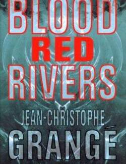   / Blood Red Rivers (Grange, 1999)    