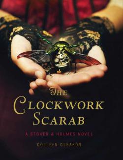 Механический скарабей / The Clockwork Scarab (Gleason, 2013) - книга на английском