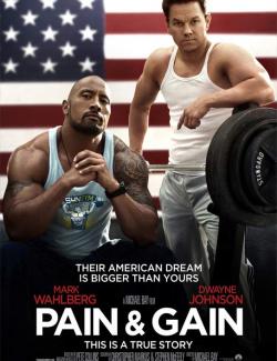   :  / Pain & Gain (2013) HD 720 (RU, ENG)
