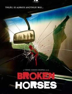   / Broken Horses (2014) HD 720 (RU, ENG)