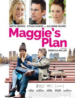 План Мэгги / Maggie's Plan (2015) HD 720 (RU, ENG)