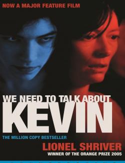 We Need To Talk About Kevin / Что-то не так с Кевином (by Lionel Shriver, 2003) - аудиокнига на английском