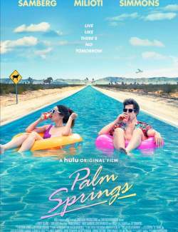 Палм-Спрингс / Palm Springs (2020) HD 720 (RU, ENG)
