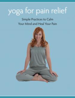 ! / Yoga for Pain Relief (McGonigal, 2009)    
