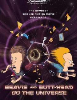   -   / Beavis and Butt-Head Do the Universe (2022) HD 720 (RU, ENG)