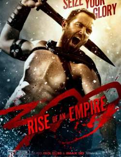300 :   / 300: Rise of an Empire (2014) HD 720 (RU, ENG)