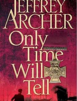 Лишь время покажет / Only Time Will Tell (Archer, 2011) – книга на английском