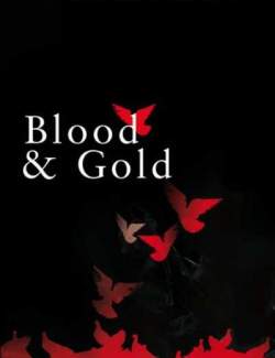    / Blood and Gold (Rice, 2001)    