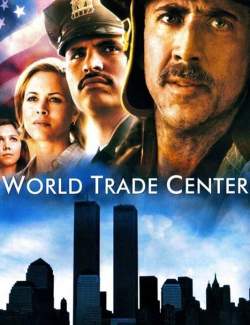 - / World Trade Center (2006) HD 720 (RU, ENG)
