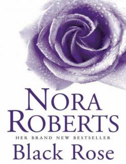 Чёрная роза / Black Rose (Roberts, 2005) – книга на английском