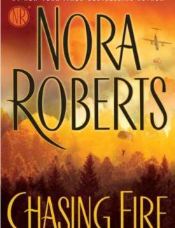    / Chasing Fire (Roberts, 2011)    