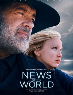 Новости со всех концов света / News of the World (2020) HD 720 (RU, ENG)