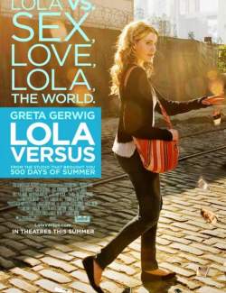 ,  ! / Lola Versus (2012) HD 720 (RU, ENG)