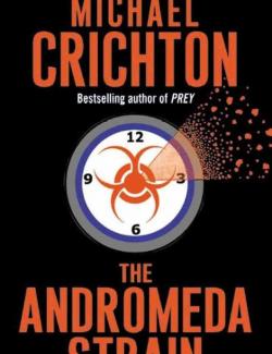   / The Andromeda Strain (Crichton, 1969)    