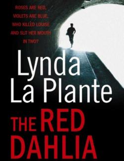Красная Орхидея / The Red Dahlia (La Plante, 2006) – книга на английском