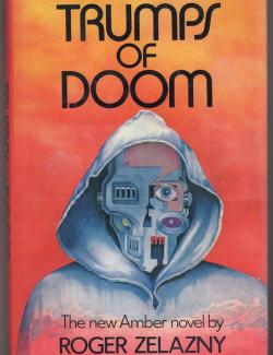Trumps of Doom /   (by Roger Zelazny, 2015) -   