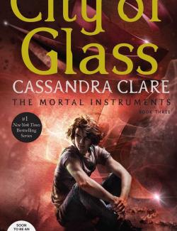 Город Стекла / City of Glass (Clare, 2009) – книга на английском