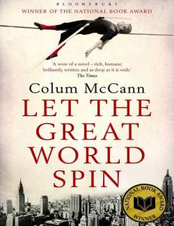      / Let the Great World Spin (McCann, 2009)    
