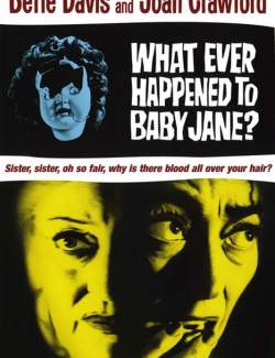 Что случилось с Бэби Джейн? / What Ever Happened to Baby Jane? (1962) HD 720 (RU, ENG)
