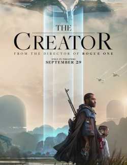 Смотреть онлайн Создатель / The Creator (2023) HD (RU, ENG)