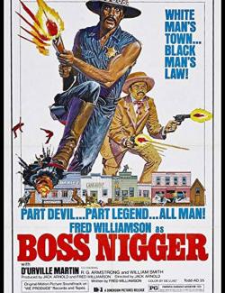 Босс ниггер / Boss Nigger (1975) HD 720 (RU, ENG)