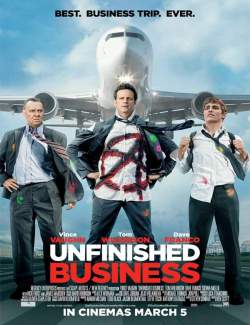   / Unfinished Business (2015) HD 720 (RU, ENG)