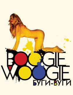 - / Boogie Woogie (2009) HD 720 (RU, ENG)