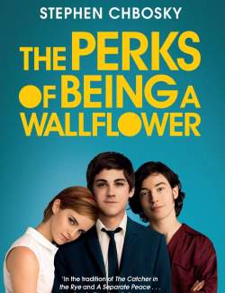    / The Perks of Being a Wallflower (Chbosky, 1999)    