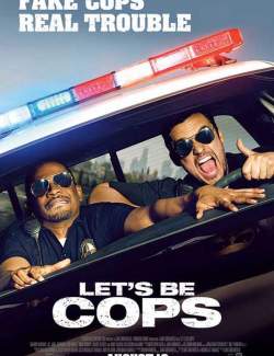   / Let's Be Cops (2014) HD 720 (RU, ENG)